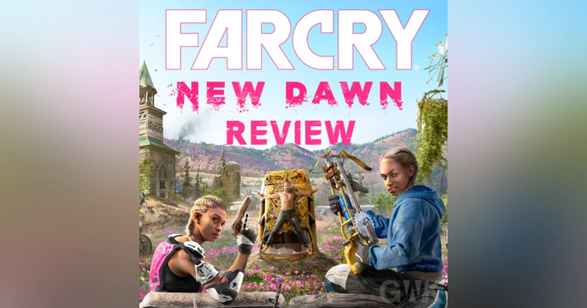 REVIEW: Ubisoft's Far Cry New Dawn