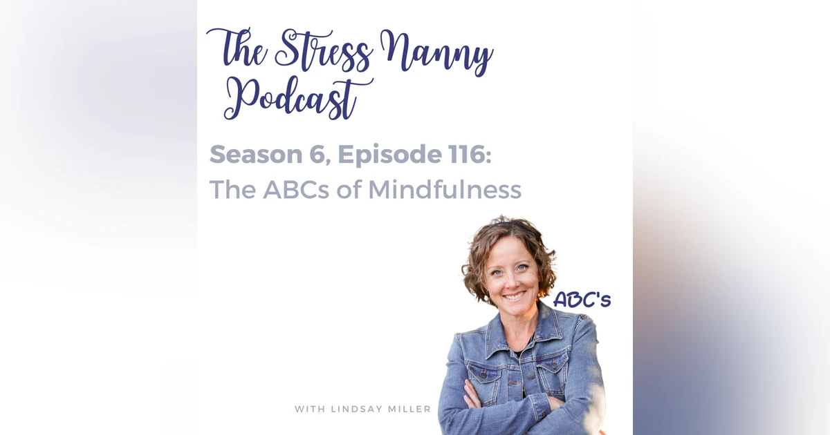 The ABCs of Mindfulness