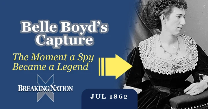 image for Belle Boyd Captured: The Confederate Spy Who Challenged the Union in 1862