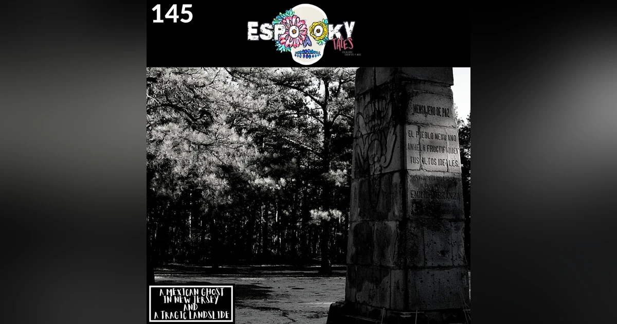 A Mexican Ghost in New Jersey and a Tragic Landslide