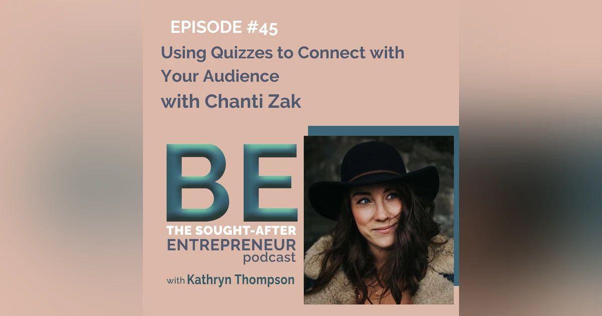 How to Use Quizzes to Connect with Your Audience with Chanti Zak