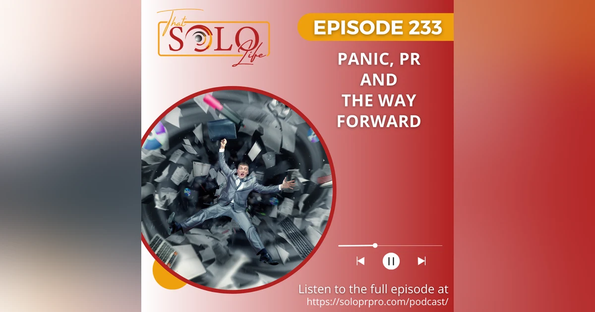 Panic, PR and the Way Forward
