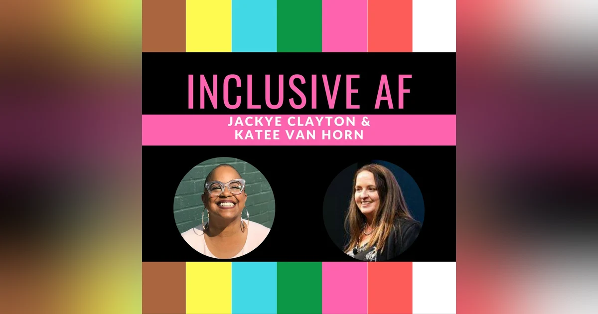 Getting Inclusive AF with Dr. Aysha Khoury