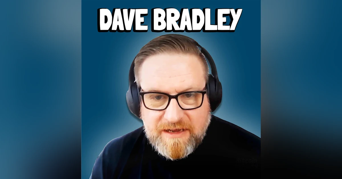 Dave and Knut Don't Like The Government | Dave Bradley | Bitcoin Infinity Show #160