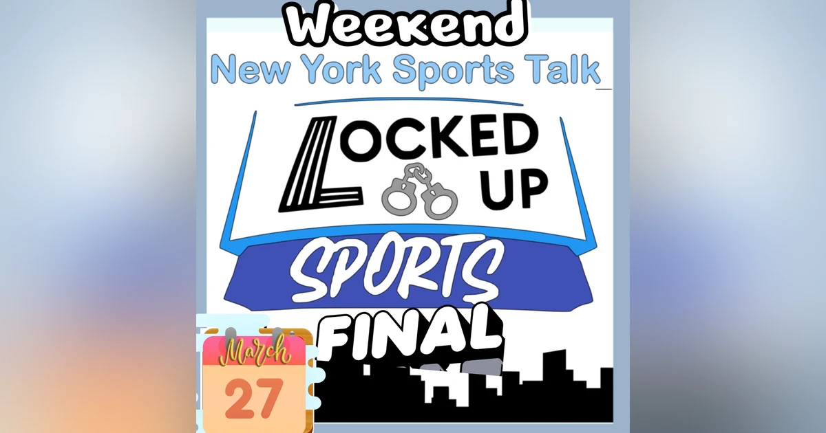 Weekend Wrap Up 3/26