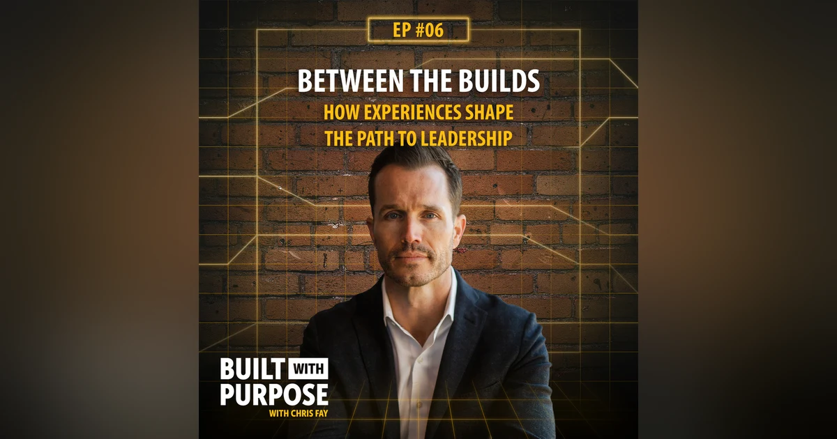 Between the Builds: How Experiences Shape the Path to Leadership