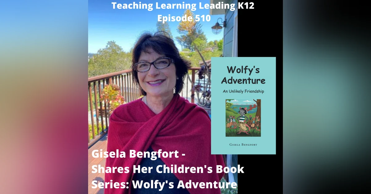 Gisela Bengfort Shares Her Children’s Book Series: Wolfy’s Adventure - 510