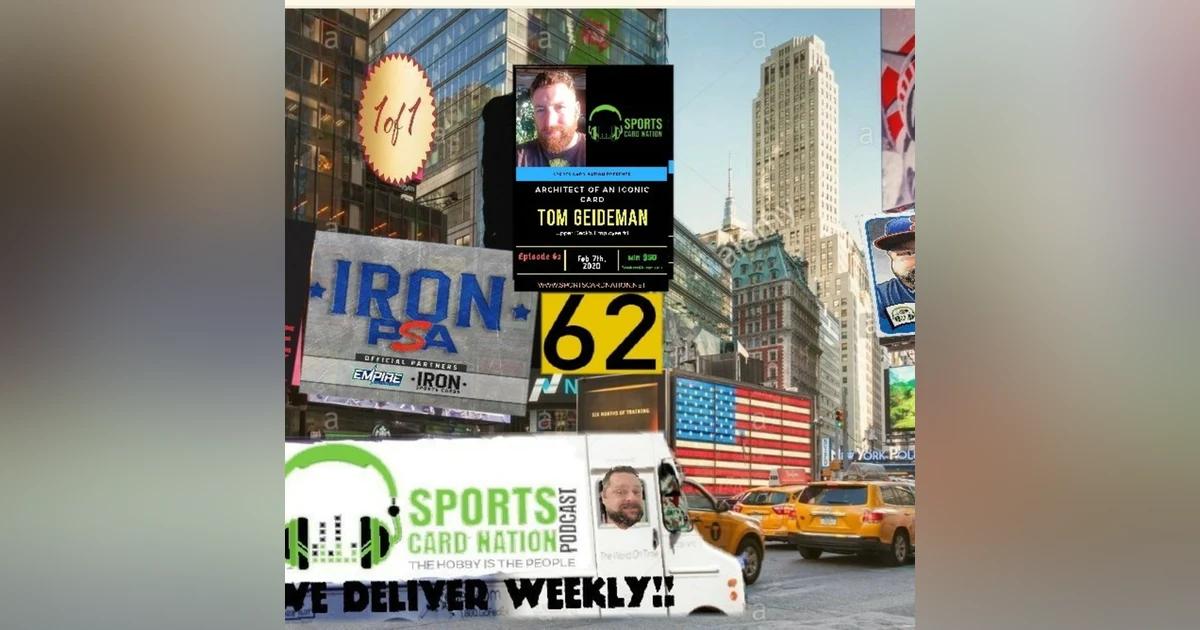 Ep.62 w/Tom Geideman Architect of Upper Deck & Griffey RC