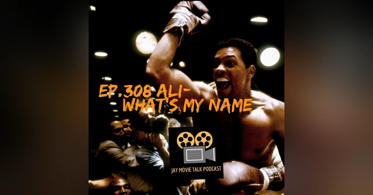 Jay Movie Talk Ep.308 Ali- What's my name