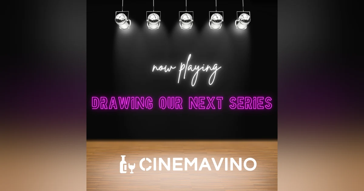Choosing Our Next Series