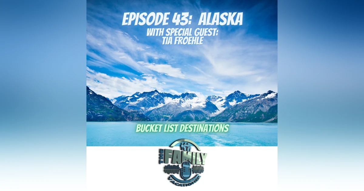 Alaska Adventures | Exploring the Last Frontier with Tia Froehle