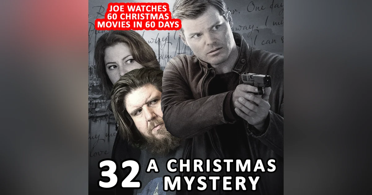 32 / A Christmas Mystery