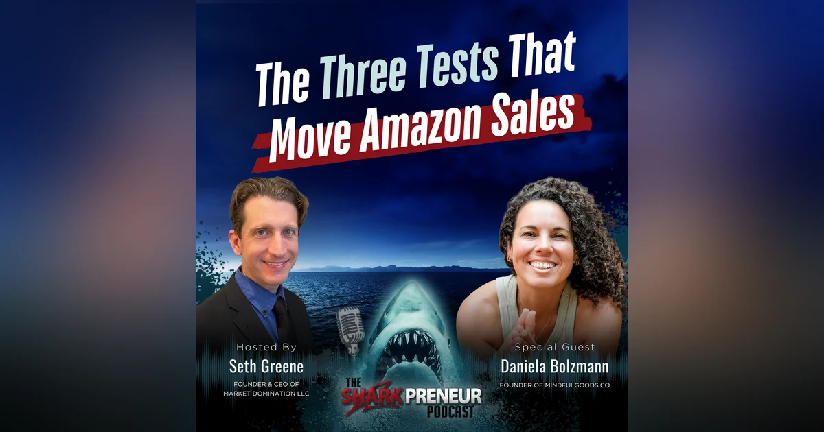 Episode 1247: The Three Tests That Move Amazon Sales with Daniela Bolzmann