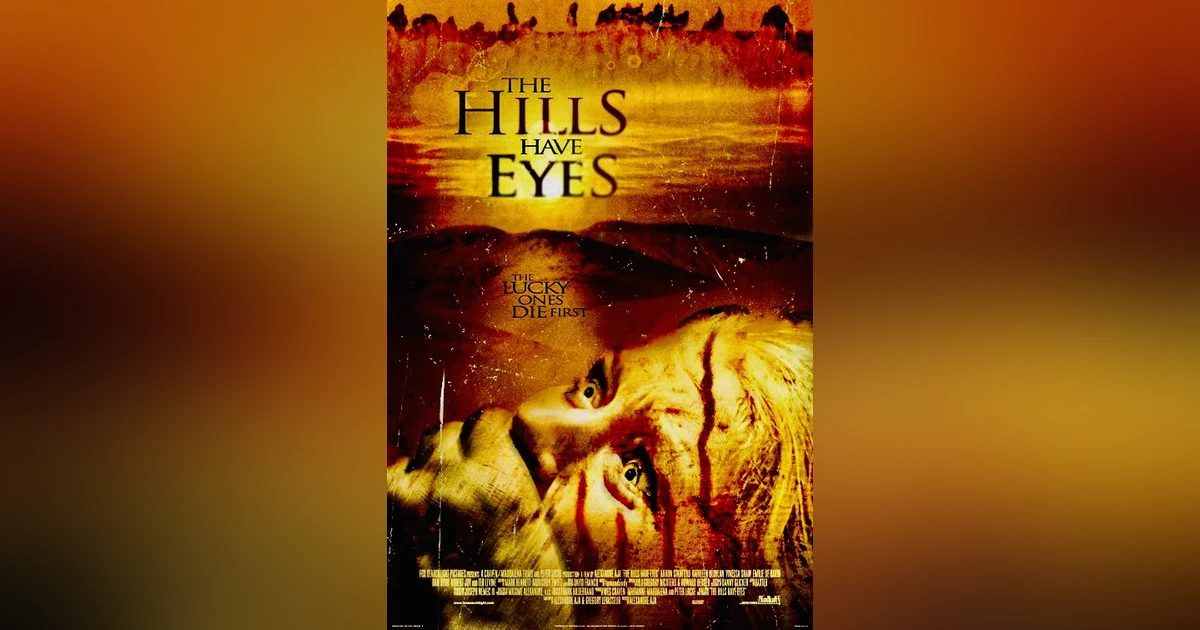 The Hills Have Eyes (2006)