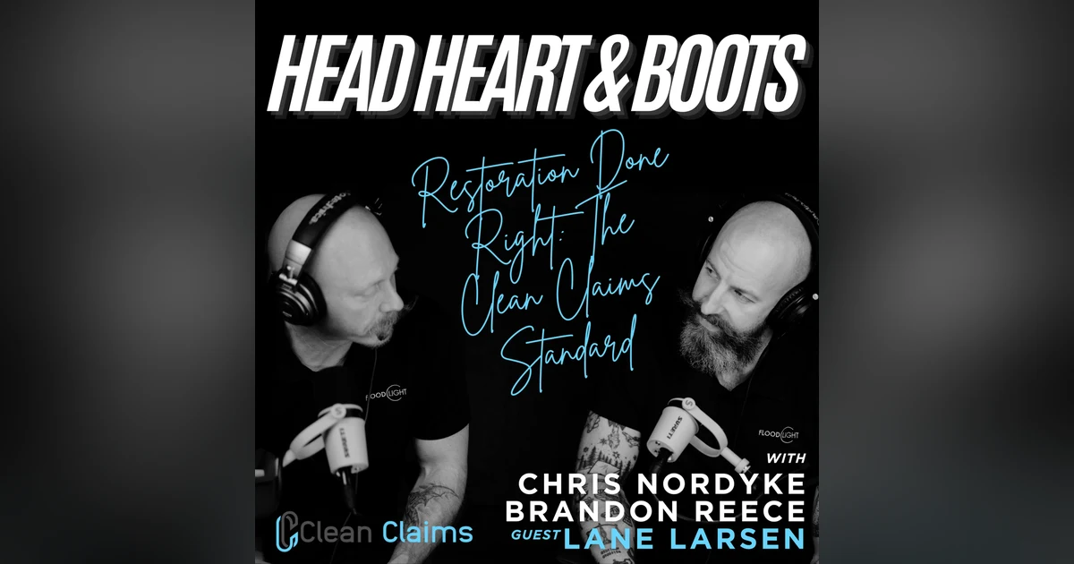 Ep 203 - "Restoration Done Right: The Clean Claims Standard"