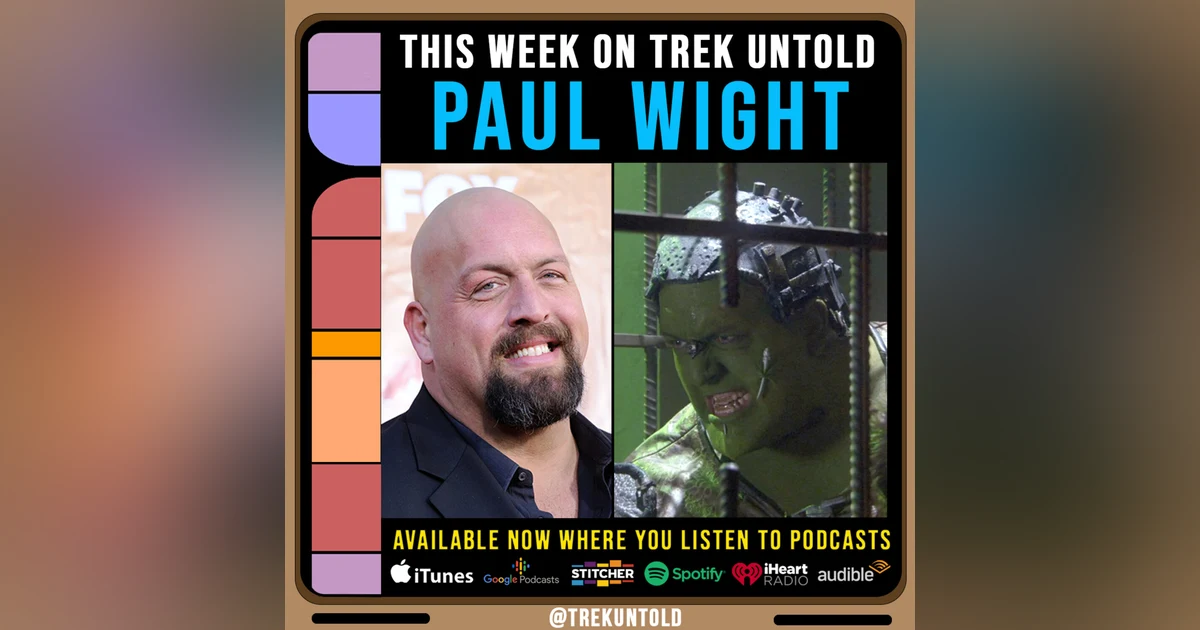 87: Paul Wight talks Star Trek & Tales from The Ring