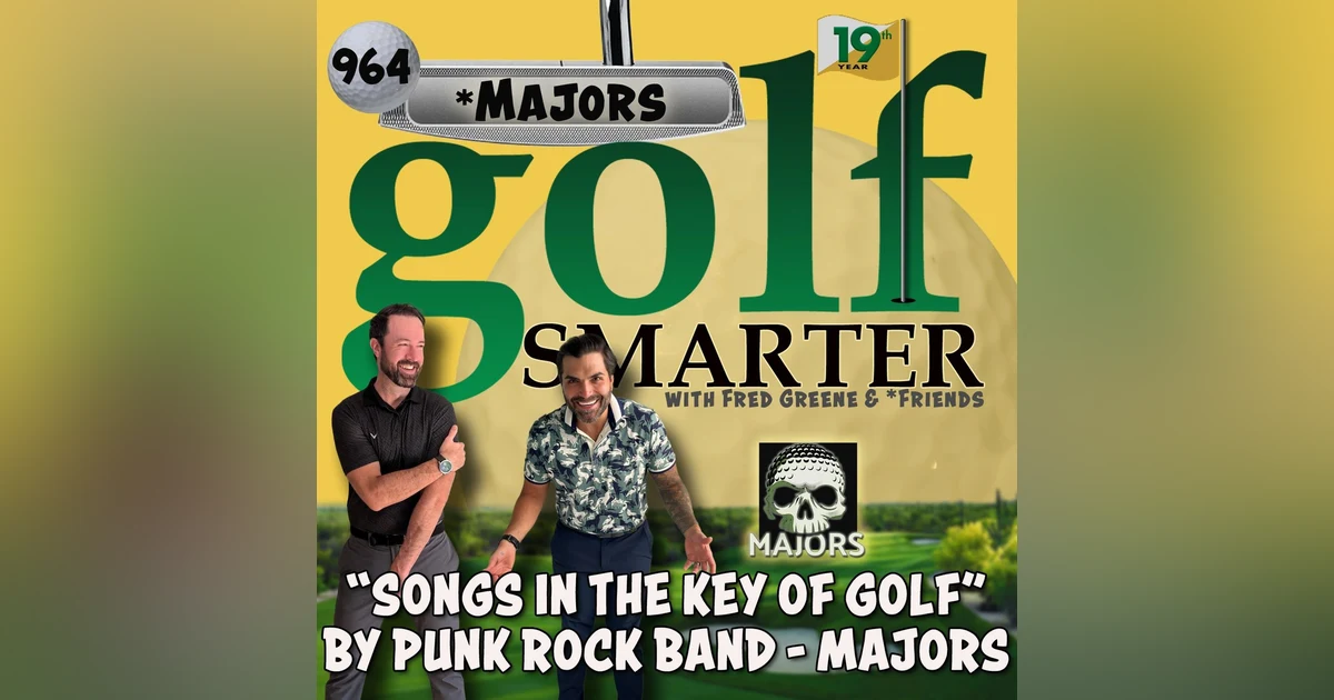“Songs In The Key of Golf” The Punk Rock Band MAJORS Conquers Our Favorite Game