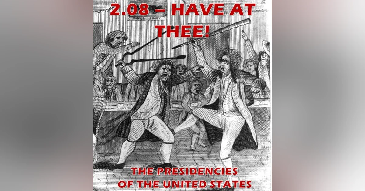2.08 – Have At Thee! The Response to XYZ