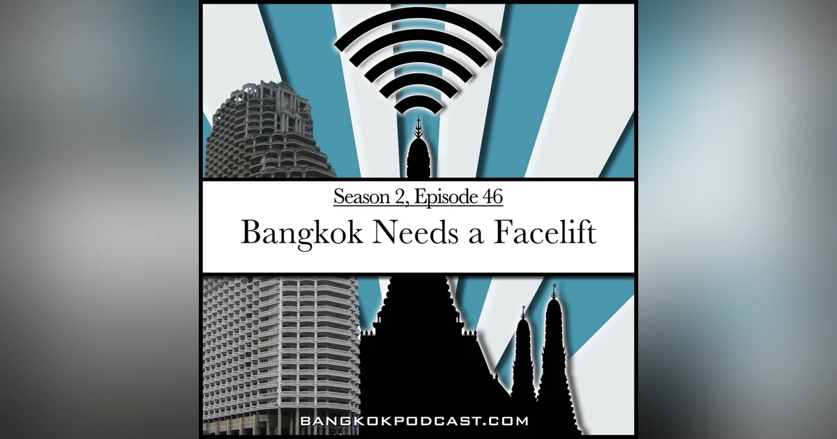 Bangkok Needs A Facelift (2.46)