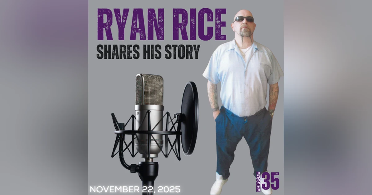 Ryan Rice Shares His Story