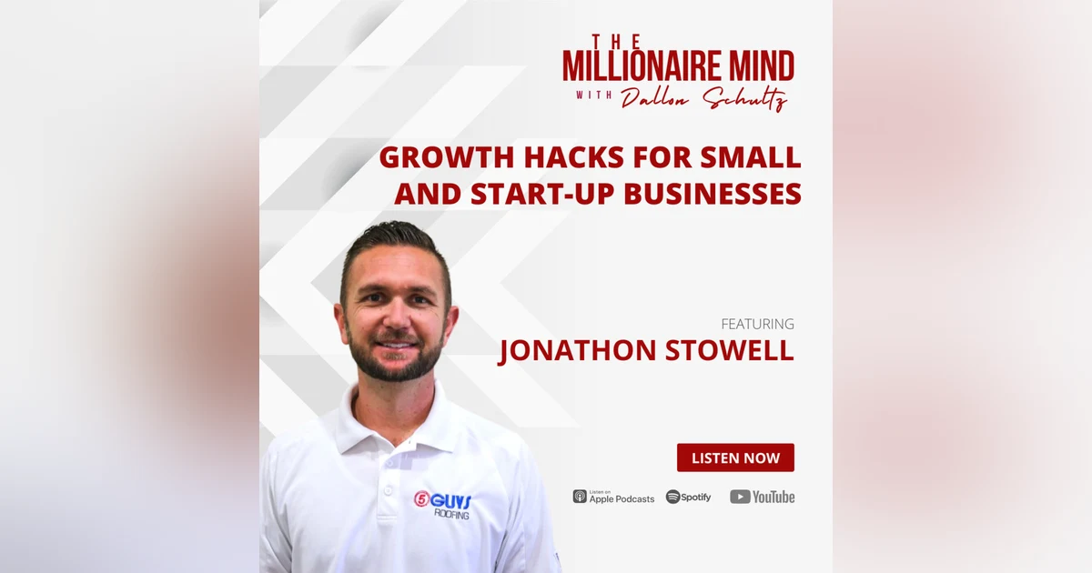 EP26: Growth Hacks for Small and Start-Up Businesses with Jonathon Stowell