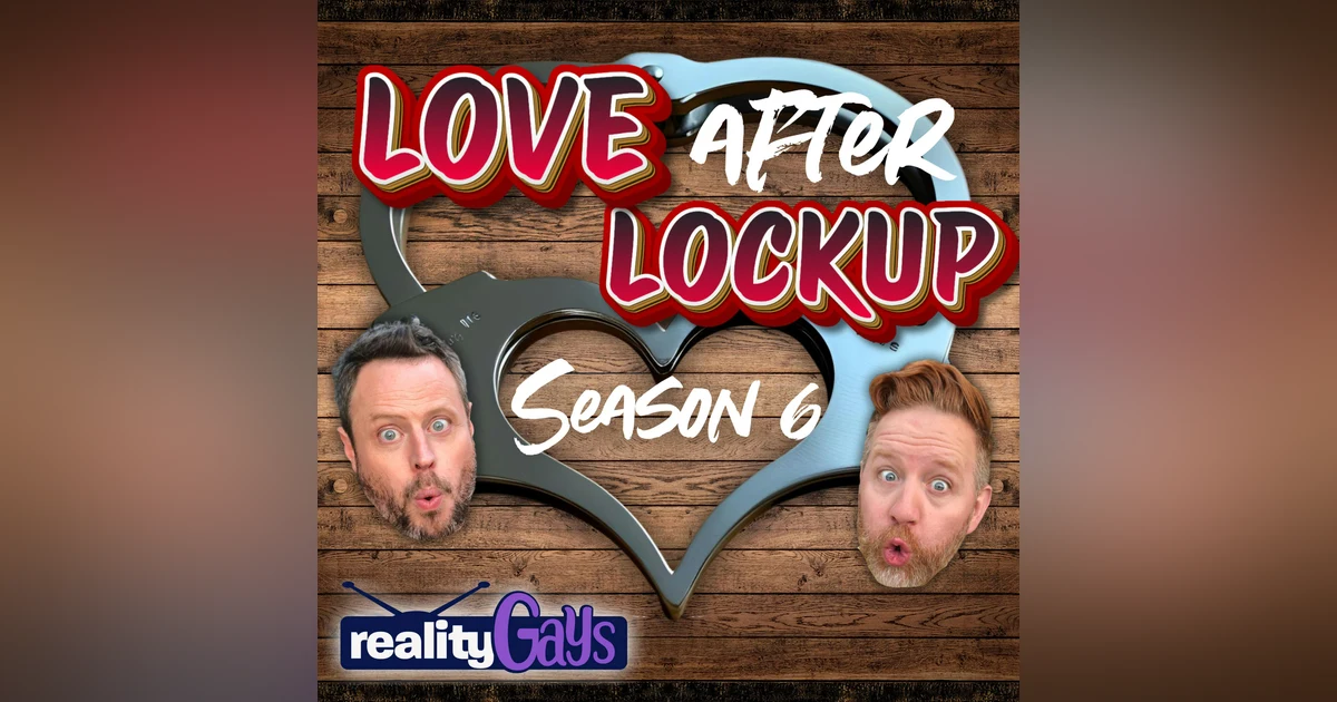 Love After Lockup: 0601 "THROUPLE TROUBLE"