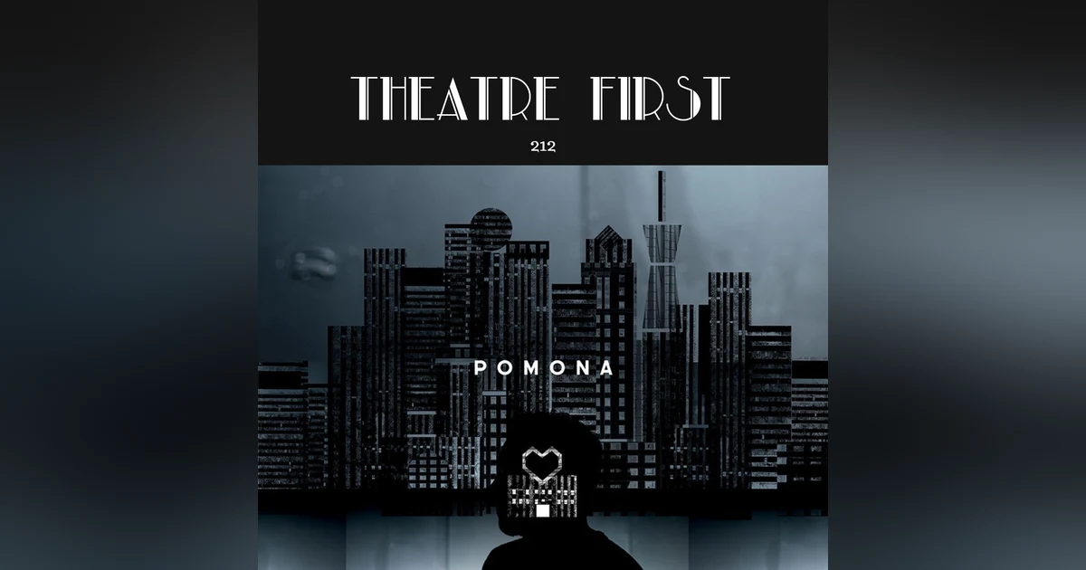 212: Pomona (Red Stitch Theatre, Melbourne Australia) (review)