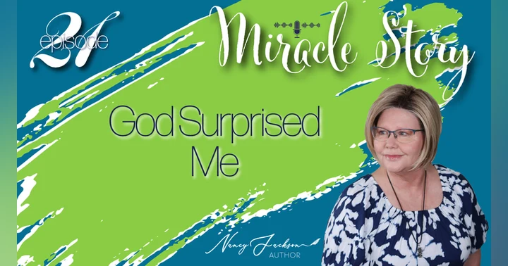 image for Miracle Story | God Surprised Me - Episode 21