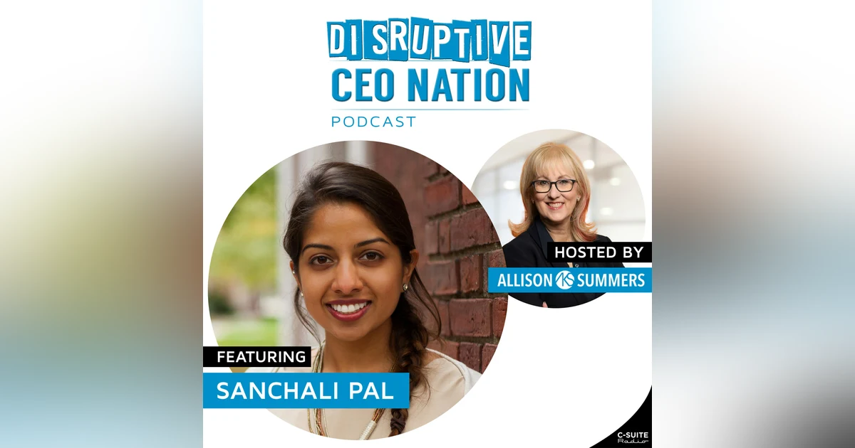Episode 225: Sanchali Pal, Founder and CEO of Commons; Oakland, CA, USA