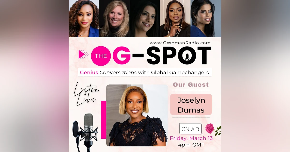 Episode 16: The Digital Matriarchs with Guest - Joselyn Dumas