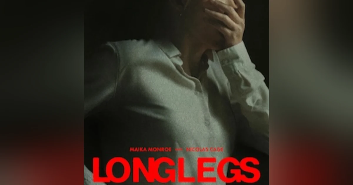 LONGLEGS (Unlocked Patreon Episode)