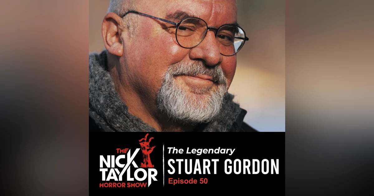 The Late Great Stuart Gordon [Episode 50]