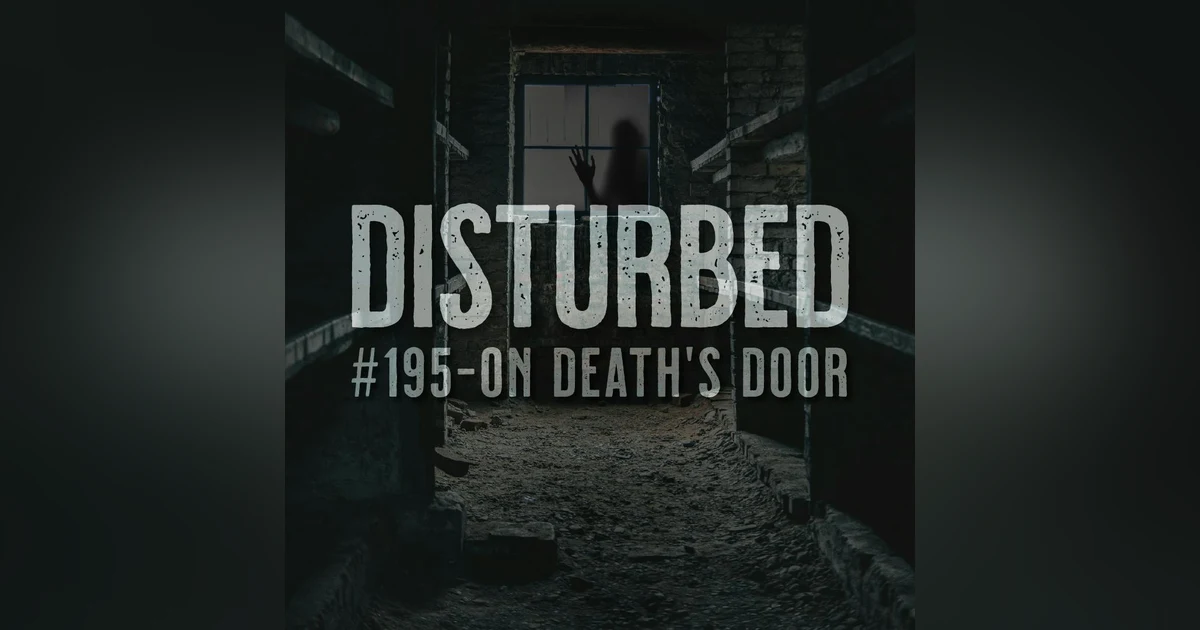 Disturbed #195 - On Death's Door