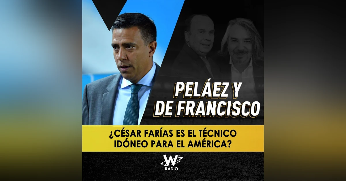 ¿ César Farías es el técnico idóneo para el América?