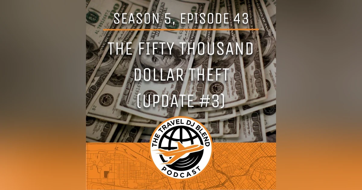 The Fifty Thousand Dollar Theft (Update 3)