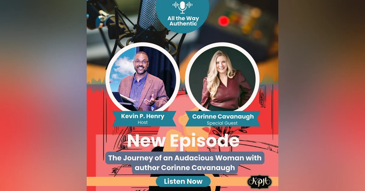 The Journey of an Audacious Woman with author Corinne Cavanaugh