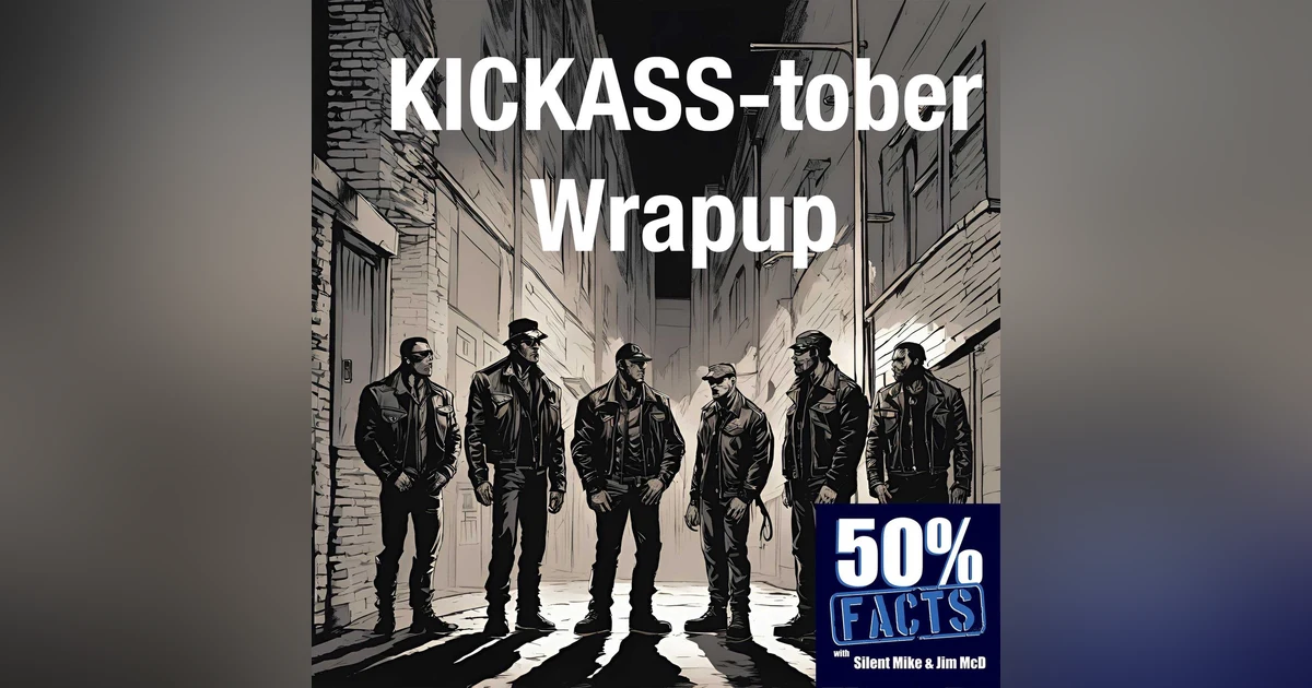 Kickass-tober wrap-up