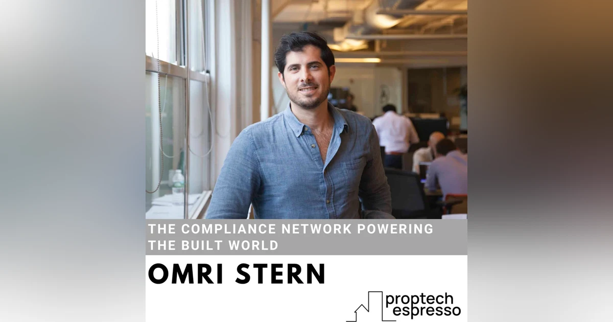Omri Stern - The Compliance Network Powering the Built World