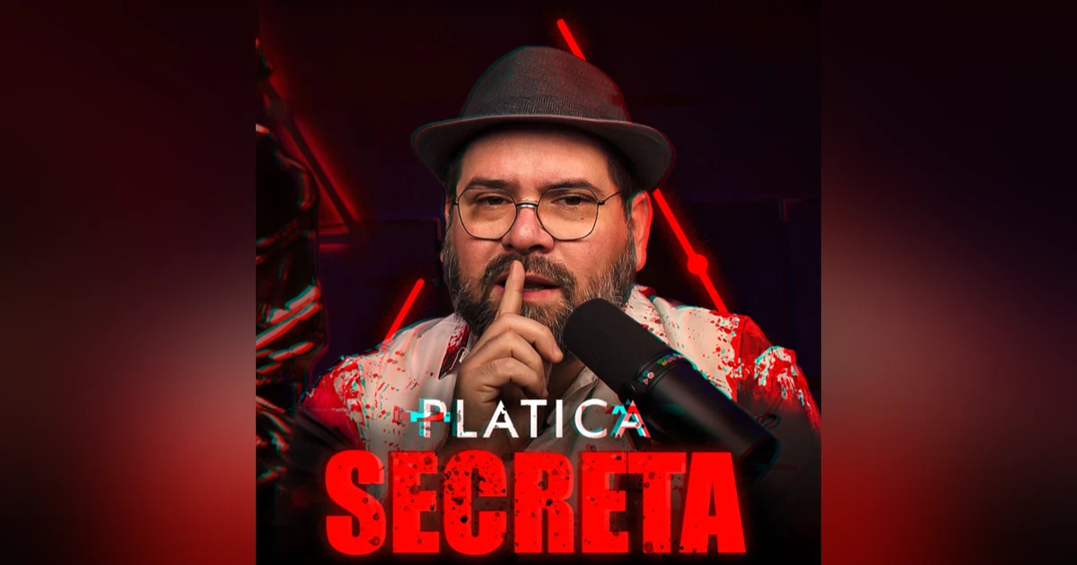 Plática Secreta 3