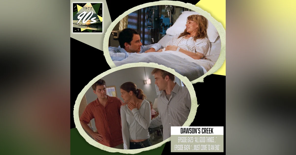 Dawson's Creek: Season 6 Episode 23+24 - All Good Things... and ...Must Come to an End