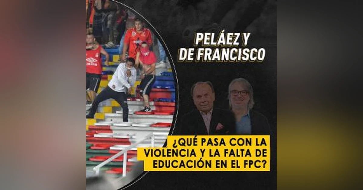 ¿Qué pasa con la violencia y la falta de educación en el FPC?