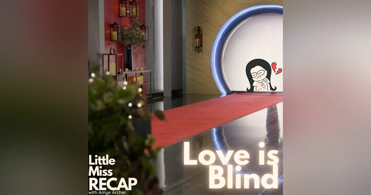 Love is Blind S10:EPS1-3 First Drop Part 1