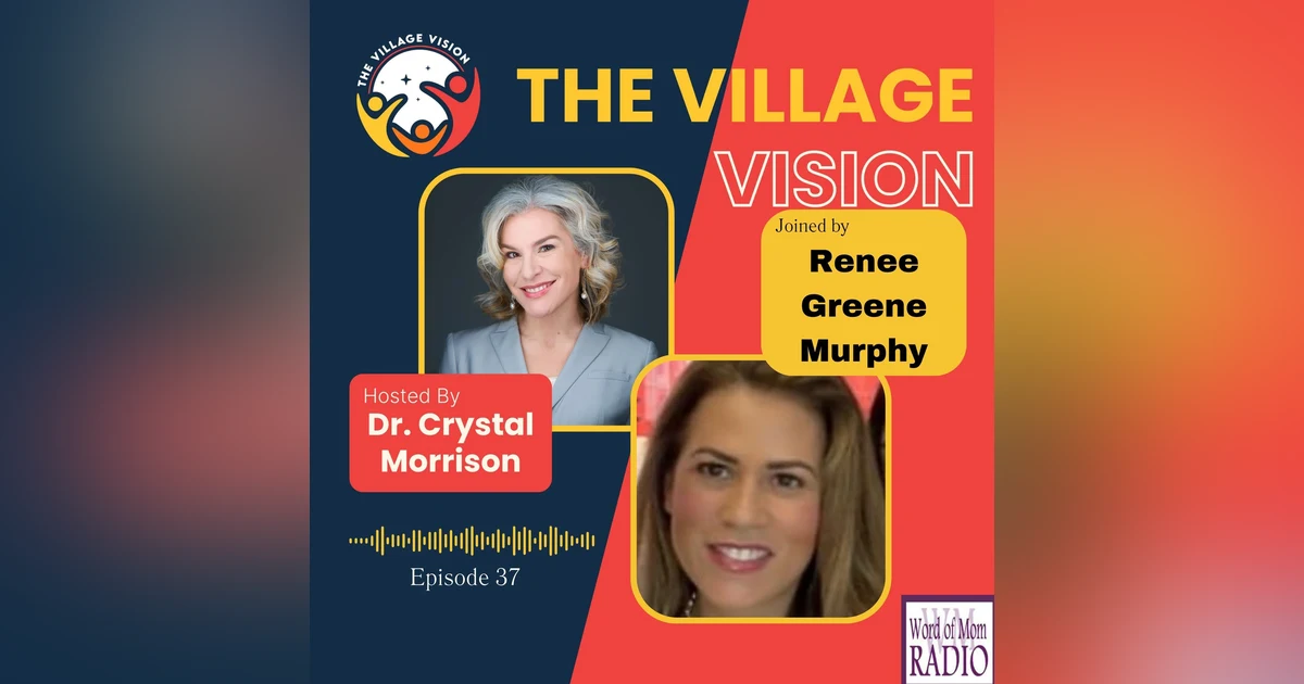 Author Renée Greene Murphy on The Village Vision with Dr. Crystal Morrison
