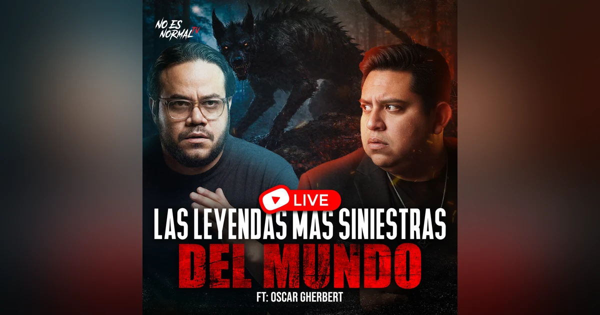 Leyendas SINIESTRAS del Mundo: Lo que Nadie se Atreve a Contar | NOESNORMAL.TV