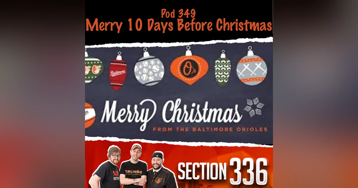 Pod 349 : Merry 10 Days Before Christmas