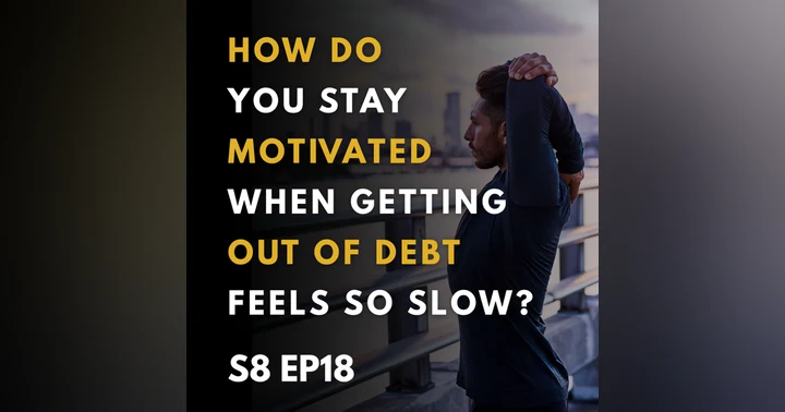 image for Finding Motivation on the Journey to Debt Freedom