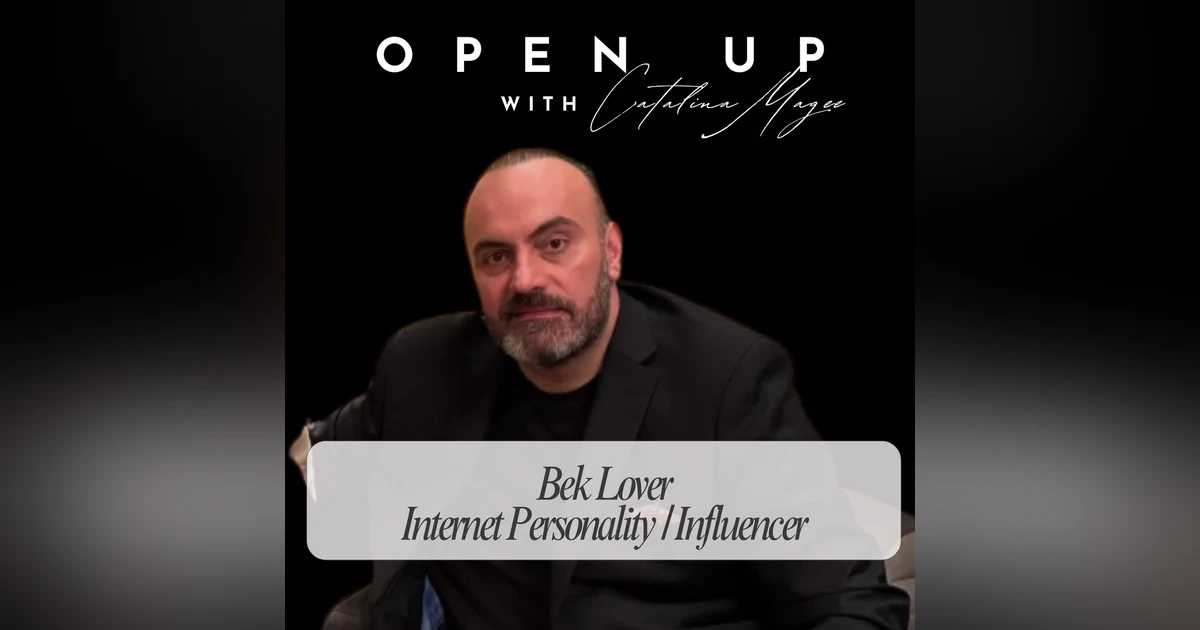 Open Up - Guest: Bek Lover
