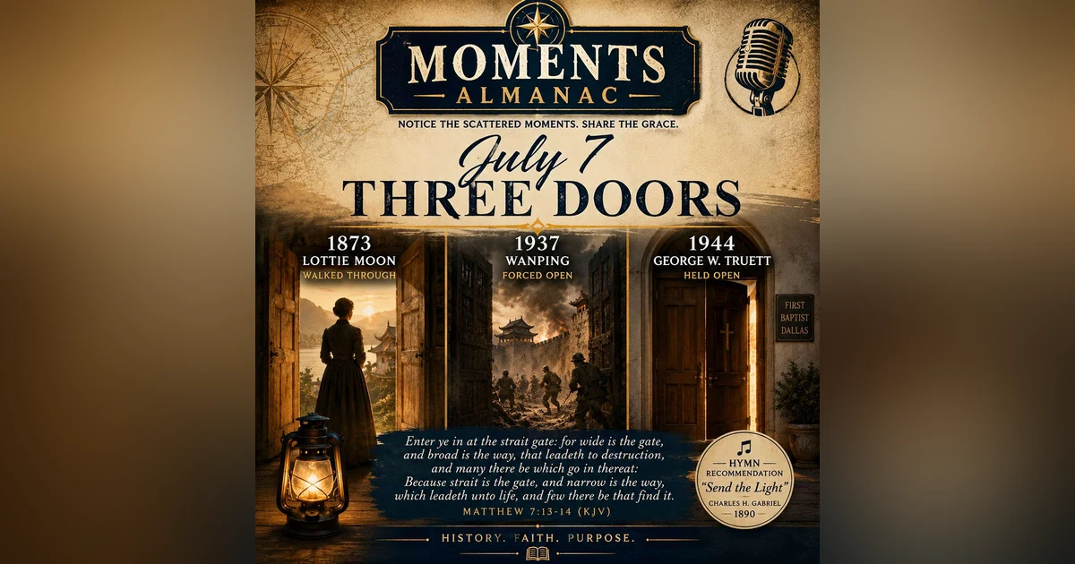 July 7, 2026 | Moments Almanac | Doors