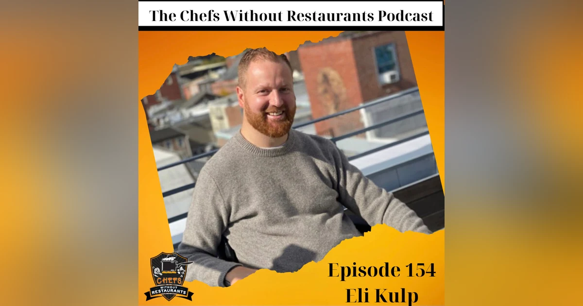 One Moment Can Change Your Life - with Philadelphia Chef Eli Kulp