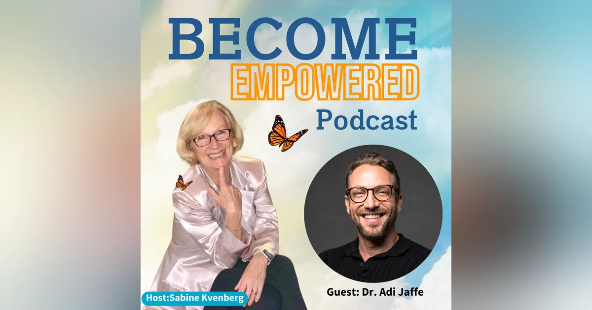 Ep.133 Unhooked and Empowered: Dr. Adi Jaffe's Journey from Addiction to Insight